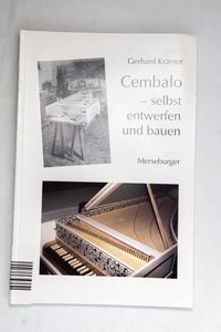 Cembalo - selbst entwerfen und bauen :... Cembalo - selbst entwerfen und bauen :...