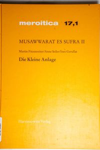 Musawwarat es Sufra II Die kleine Anla...