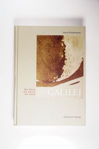 Galilei der Künstler. Die Zeichnung, der Mond, die Sonne der Mond, die Sonne, di - Bredekamp, Horst Galilei der Künstler. Die Zeichnung, der Mond, die Sonne der Mond, die Sonne, di - Bredekamp, Horst