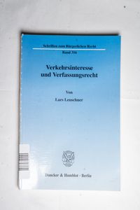 Verkehrsinteresse und Verfassungsrecht