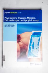 Physikalische Therapie, Massage, Elekt...