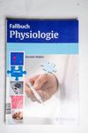 Fallbuch Physiologie - Kerstin Walter