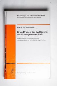 Grundfragen der Auflösung der Erbengem... Grundfragen der Auflösung der Erbengem...