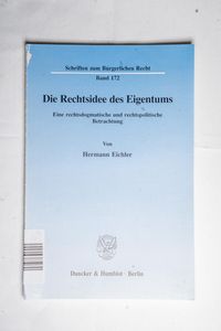 Die Rechtsidee des Eigentums.: Eine re...