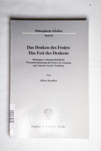 Das Denken des Festes: Das Fest des De...