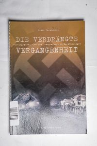 Die verdrängte Vergangenheit: Rüstungs... Die verdrängte Vergangenheit: Rüstungs...