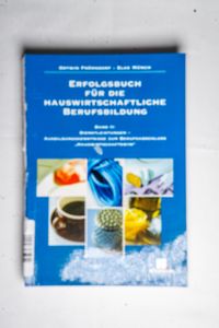 Erfolgsbuch für die hauswirtschaftlich... Erfolgsbuch für die hauswirtschaftlich...