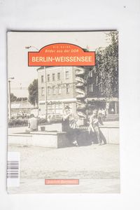 Berlin - Weißensee - Bennewitz, Joachi... Berlin - Weißensee - Bennewitz, Joachi...