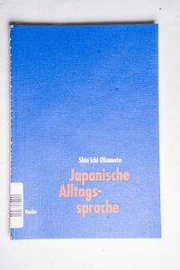 Japanische Alltagssprache: Ein Lehrbuc... Japanische Alltagssprache: Ein Lehrbuc...