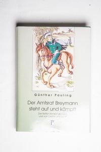Der Amtsrat Breymann steht auf und käm... Der Amtsrat Breymann steht auf und käm...