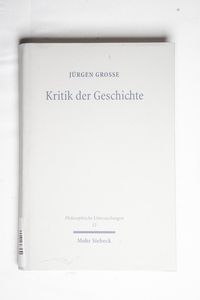 Kritik der Geschichte