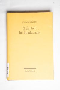 Gleichheit im Bundesstaat - Sigrid Boy... Gleichheit im Bundesstaat - Sigrid Boy...