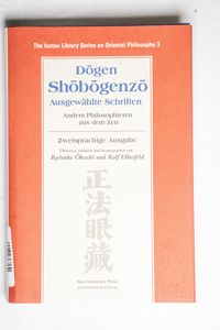 Shobogenzo - Ausgewählte Schriften: An...