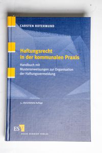 Haftungsrecht in der kommunalen Praxis... Haftungsrecht in der kommunalen Praxis...