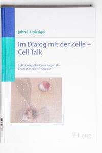 Im Dialog mit der Zelle - Cell Talk: Z... Im Dialog mit der Zelle - Cell Talk: Z...