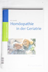Homöpathie in der Geriatrie. - Gawlik,... Homöpathie in der Geriatrie. - Gawlik,...