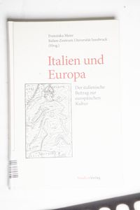 Italien und Europa. Der italienische B...