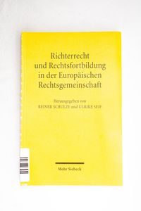 Richterrecht und Rechtsfortbildung in ...