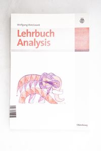 Lehrbuch Analysis - Wolfgang Watzlawek