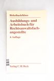Ausbildungs- und Arbeitsbuch für Recht...