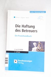 Die Haftung des Betreuers: Ein Praxish... Die Haftung des Betreuers: Ein Praxish...