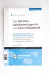 Die VOB 2006, BGB-Bauvertragsrecht und neues Verga
