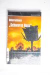 Unternehmen Schwarze Rose - Eberhard Elster