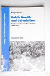 Public Health and Colonialism: The Case of German 