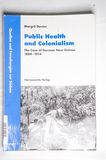 Public Health and Colonialism: The Cas...