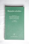 Biographie schreiben. Göttinger Gespräche zur Ge