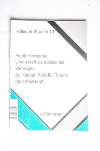Urteilskraft als politisches Vermögen:... Urteilskraft als politisches Vermögen:...