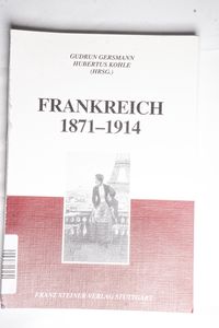 Rankreich 1871-1914: Die Dritte Republ... Rankreich 1871-1914: Die Dritte Republ...
