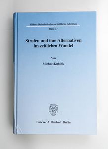 Strafen und ihre Alternativen im zeitl... Strafen und ihre Alternativen im zeitl...