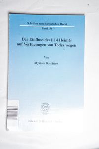 Der Einfluss des § 14 HeimG auf Verfüg...