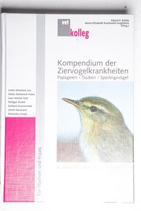 Kompendium der Ziervogelkrankheiten: P...