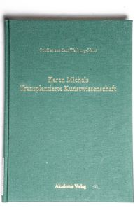 Transplantierte Kunstwissenschaft - Mi... Transplantierte Kunstwissenschaft - Mi...
