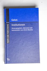 Institutiones. - Die Institutionen des... Institutiones. - Die Institutionen des...