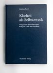 Klarheit als Selbstzweck : Wittgenstein über Phil