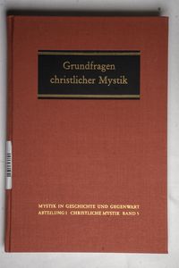 Grundfragen christlicher Mystik. Wisse... Grundfragen christlicher Mystik. Wisse...