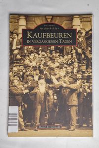 Kaufbeuren Bayern Stadt Geschichte Bil... Kaufbeuren Bayern Stadt Geschichte Bil...