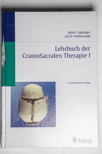 Lehrbuch der CranioSacralen Therapie