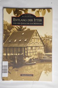 Entlang der Itter von der Quelle bis z... Entlang der Itter von der Quelle bis z...