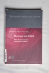 Theologie und Politik - Bernd Witte,Mauro Ponzi