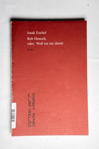 Reb Henoch, oder: Woß tut me damit - I... Reb Henoch, oder: Woß tut me damit - I...