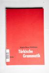 Türkische Grammatik - Brigitte Moser-Weithmann