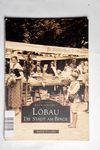 Löbau. Die Stadt am Berge. Historischer Bildband.
