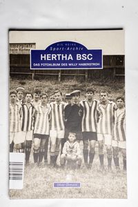 Hertha BSC - Das Fotoalbum des Willy H...