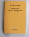 Theorie der Grundrechtsdogmatik (Jus Publicum 120)