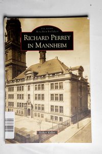 Richard Perrey in Mannheim - Keller, V... Richard Perrey in Mannheim - Keller, V...