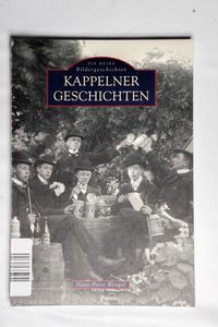 Kappelner Geschichten. Bildergeschicht...